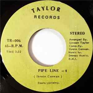Roots Uprising - Pipe Line FLAC