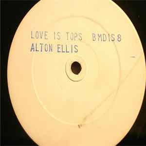 Alton Ellis - Love Is Tops FLAC