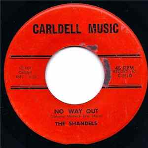 The Shandels - No Way Out / Treat Me Like A Man FLAC