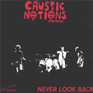 Caustic Notions - Never Look Back FLAC