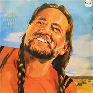 Willie Nelson - Greatest Hits (& Some That Will Be) Vol. 2 FLAC