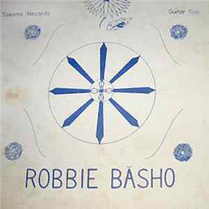 Robbie Basho - The Seal Of The Blue Lotus FLAC