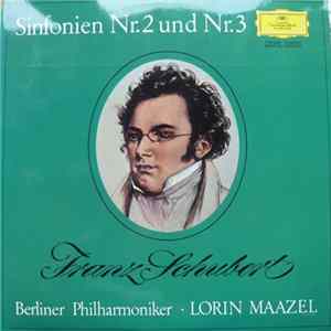 Schubert – Berlin Philharmonic, Lorin Maazel - Symphonien Nr. 2 Und Nr. 3 FLAC