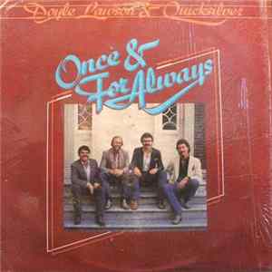 Doyle Lawson & Quicksilver - Once & For Always FLAC