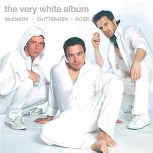 McEnery . Chittenden . Rose - The Very White Album FLAC