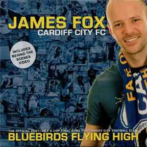 James Fox - Bluebirds Flying High FLAC