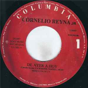 Cornelio Reyna Jr - De Ayer A Hoy / No Se Sufrir FLAC