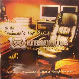 Various - In The Producer's Hot Seat Is...Xterminator FLAC