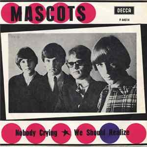 The Mascots - Nobody Crying / We Should Realize FLAC