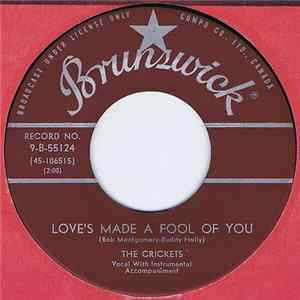 The Crickets - Love's Made A Fool Of You FLAC