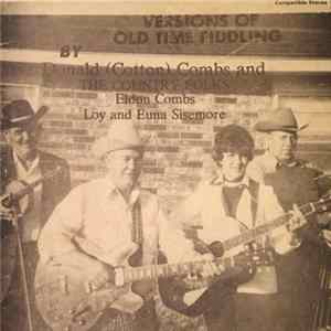 Donald (Cotton) Combs & The Country Folks - Versions Of Old Time Fiddling FLAC