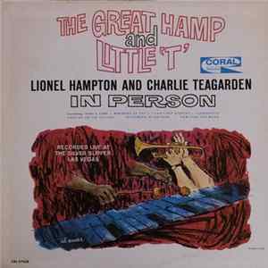 Lionel Hampton And Charlie Teagarden - The Great Hamp And Little 'T' FLAC