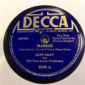 Glen Gray And The Casa Loma Orchestra - Margie / Bye Bye Blues FLAC