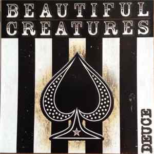 Beautiful Creatures - Deuce FLAC