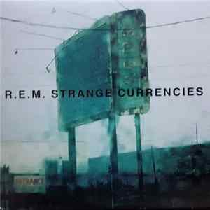 R.E.M. - Strange Currencies FLAC
