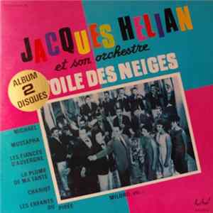 Jacques Helian Et Son Orchestre - Étoile Des Neiges FLAC