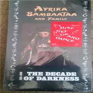 Afrika Bambaataa & Family - The Decade Of Darkness 1990-2000 FLAC