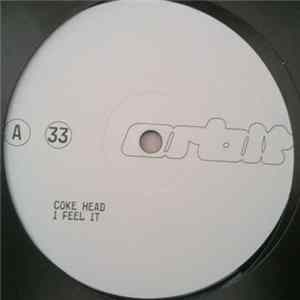Coke Head - I Feel It FLAC
