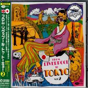 Various - From Liverpool To Tokyo Vol. 2 FLAC