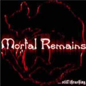 Mortal Remains - ...Still Thrashing FLAC