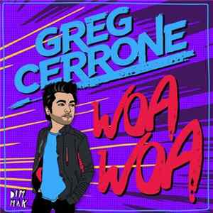 Greg Cerrone - WoaWoa FLAC