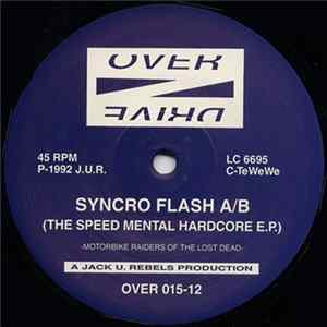 Syncro Flash A/B - The Speed Mental Hardcore E.P. FLAC