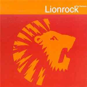 Lionrock - Lionrock - The Remixes FLAC