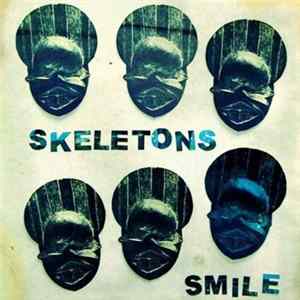 Skeletons - Smile FLAC