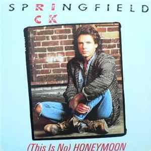 Rick Springfield - (This Is No) Honeymoon FLAC