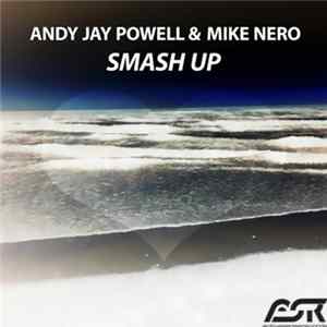 Andy Jay Powell & Mike Nero - Smash Up FLAC