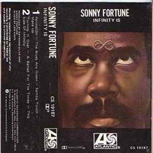 Sonny Fortune - Infinity Is FLAC