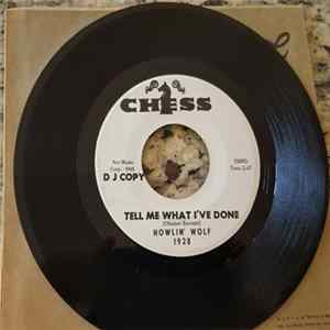 Howlin' Wolf - Tell Me What I've Done / Ooh Baby FLAC