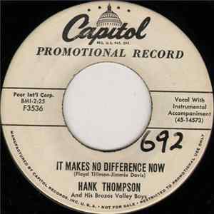 Hank Thompson And His Brazos Valley Boys - It Makes No Difference Now FLAC