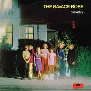 The Savage Rose - Travelin' FLAC