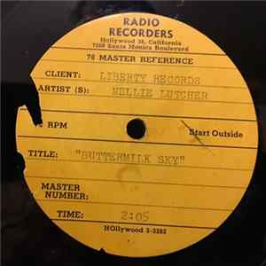 Nellie Lutcher - Ole Buttermilk Sky / Have You Ever Been Lonely FLAC