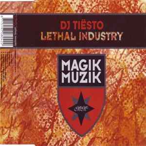 DJ Tiësto - Lethal Industry FLAC