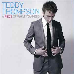 Teddy Thompson - A Piece Of What You Need FLAC