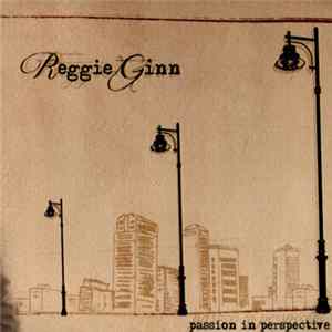 Reggie Ginn - Passion In Perspective FLAC