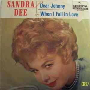 Sandra Dee - Dear Johnny / When I Fall In Love FLAC