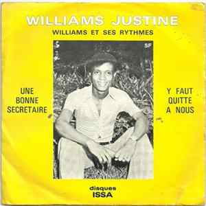 Williams Justine - Une Bonne Secrétaire / Y Faut Quitte A Nous FLAC