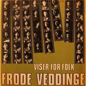 Frode Veddinge - Viser For Folk FLAC
