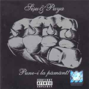 Sișu & Puya - Pune-i La Pământ FLAC