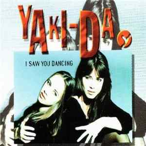 Yaki-Da - I Saw You Dancing FLAC