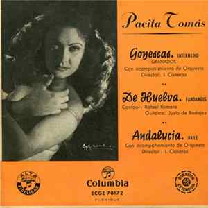 Pacita Tomas - Goyescas / De Huelva / Andalucia FLAC