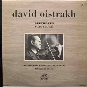 David Oistrakh, Sixten Ehrling, The Stockholm Festival Orchestra - Beethoven - Violin Concerto FLAC