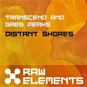 Transcend And Greg Peaks - Distant Shores FLAC