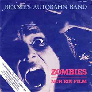 Bernie's Autobahn Band - Zombies FLAC