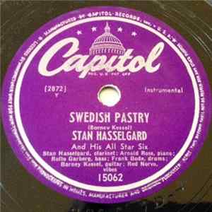 Stan Hasselgard And His All Star Six - Swedish Pastry / Who Sleeps FLAC