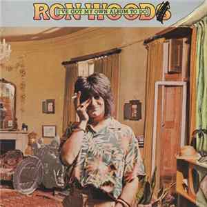 Ron Wood - I've Got My Own Album To Do / Now Look FLAC