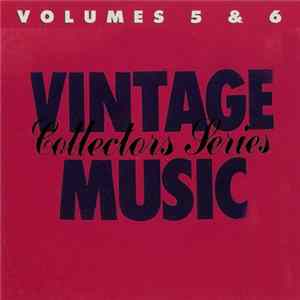 Various - Vintage Music Collector Series Volumes 5 & 6 FLAC